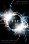21st Century Science Fiction - David G. Hartwell ; Patrick Nielsen Hayden - 9781472114389