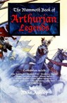 The Mammoth Book of Arthurian Legends - Mike Ashley ; Regena Thomashauer - 9781472114914
