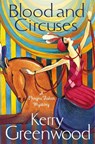Blood and Circuses - Kerry Greenwood - 9781472115782