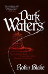 Dark Waters - Robin Blake - 9781472115928