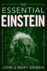 The Essential Einstein - John Gribbin ; Mary Gribbin - 9781472116048