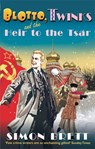 Blotto, Twinks and the Heir to the Tsar - Simon Brett - 9781472118349