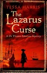 The Lazarus Curse - Tessa Harris - 9781472119001