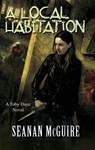 A Local Habitation (Toby Daye Book 2) - Seanan McGuire - 9781472120083
