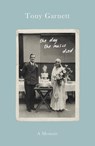 The Day the Music Died - Tony Garnett - 9781472122728