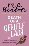 Death of a Gentle Lady - M.C. Beaton - 9781472124593