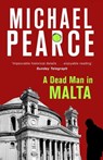 A Dead Man in Malta - Michael Pearce - 9781472126146