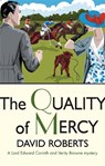 The Quality of Mercy - David Roberts - 9781472128102