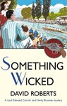 Something Wicked - David Roberts - 9781472128157