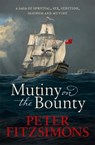 Mutiny on the Bounty - Peter FitzSimons - 9781472128973
