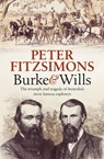 Burke and Wills - Peter FitzSimons - 9781472128980