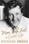 More Than Just A Good Life - James Hogg - 9781472129222
