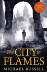The City in Flames - Michael Russell - 9781472130358