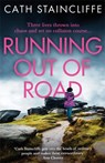 Running out of Road - Cath Staincliffe - 9781472132154
