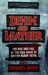 Denim and Leather - Michael Hann - 9781472134073