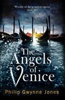 The Angels of Venice - Philip Gwynne Jones - 9781472134318