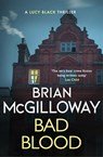 Bad Blood - Brian McGilloway - 9781472134424