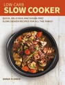 Low-Carb Slow Cooker - Sarah Flower - 9781472139566