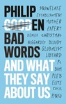 Bad Words - Philip Gooden - 9781472141569