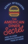 The American Diner Secret - Kenny McGovern - 9781472141774
