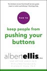 How to Keep People From Pushing Your Buttons - Albert Ellis ; Arthur Lange - 9781472142825