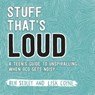 Stuff That's Loud - Ben Sedley ; Lisa Coyne - 9781472143969
