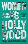 Women vs Hollywood - O'HARA,  Helen - 9781472144430
