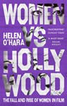 Women vs Hollywood - Helen O'Hara - 9781472144447