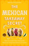 The Mexican Takeaway Secret - Kenny McGovern - 9781472148223