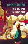 The Town in Bloom - Dodie Smith - 9781472151179