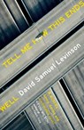 Tell Me How This Ends Well - David Samuel Levinson - 9781472152954