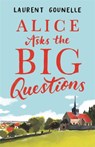 Alice Asks the Big Questions - Laurent Gounelle - 9781472153562
