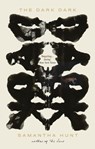 The Dark Dark - Samantha Hunt - 9781472154248
