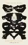 The Dark Dark - Samantha Hunt - 9781472154255