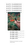 The Light Room - Kate Zambreno - 9781472158949