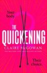 The Quickening - Claire McGowan - 9781472160416