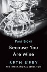 Because I Am Yours (Because You Are Mine Part Eight) - Beth Kery - 9781472200655