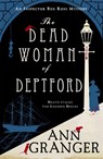 The Dead Woman of Deptford (Inspector Ben Ross mystery 6) - Ann Granger - 9781472204547