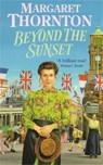 Beyond the Sunset - Margaret Thornton - 9781472205247