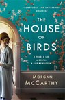 The House of Birds - Morgan Mccarthy - 9781472205865