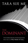 The Dominant: Submissive 2 - Tara Sue Me - 9781472208101