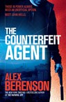 The Counterfeit Agent - Alex Berenson - 9781472208255