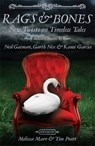 Rags & Bones - Melissa Marr ; Tim Pratt - 9781472210555