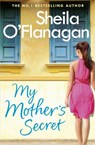 My Mother's Secret - Sheila O'Flanagan - 9781472210708