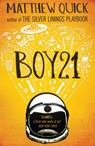 Boy21 - Matthew Quick - 9781472212900