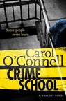 Crime School - Carol O'Connell - 9781472212924