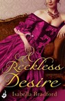 A Reckless Desire: Breconridge Brothers Book 3 - Isabella Bradford - 9781472215222