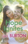 Hope Ignites: Hope Book 2 - Jaci Burton - 9781472215383