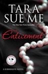 The Enticement: Submissive 4 - Tara Sue Me - 9781472226518