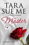 The Master: Submissive 7 - Tara Sue Me - 9781472226563